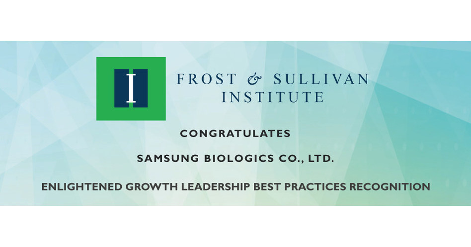 Frost & Sullivan Institute Recognizes Samsung Biologics with the 2022 Global Enlightened Growth Leadership Award for its Commitment to Sustainable Growth
