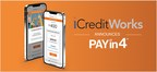 iCreditWorks Announces the Addition of a Pay-In-4 Installment Loan to Its Broad Point-Of-Sale Product Suite