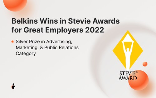Best Employer In 2022: Belkins Agency Honored As Silver Stevie® Award Winner Best Employer In 2022: Belkins Agency Honored As Silver Stevie® Award Winner