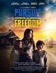 Vision Films to Release Faith-Based Thriller 'Pursuit of Freedom' Based on a True Story