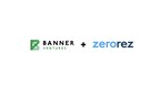 Banner Ventures Announces Partnership with Zerorez
