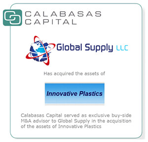 Calabasas Capital Advises Global Supply in Acquisition of Innovative Plastics