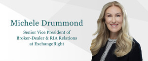 ExchangeRight Expands Broker-Dealer and RIA Relations Team with Michele Drummond, SVP