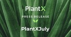 PlantX Announces Monthly Gross Revenue of $1.2 Million in July 2022, Up 35% Year-over-Year