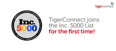 TigerConnect joins Inc 5000 list for the first time.