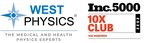 West Physics named to Inc. 5000 list of fastest-growing private companies