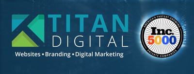 Titan Digital is proud to be part of the Inc. 5000 list.
