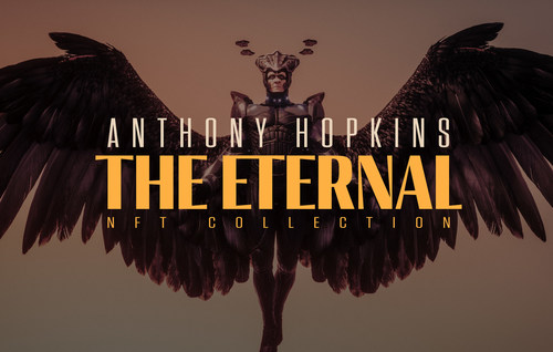 Sir Anthony Hopkins is is partnering with Orange Comet to launch his first NFT series, "The Eternal Collection."