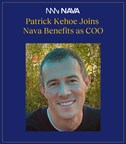 Nava Benefits Appoints Patrick Kehoe as Chief Operating Officer