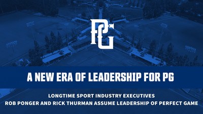 Veteran sport industry executives, Rob Ponger and Rick Thurman, today announced that they have assumed senior leadership of  Perfect Game, the world’s largest youth baseball and softball platform and scouting service.<br />
 Ponger, former CFO of IMG Media, and Thurman, co-founder and former co-owner of athlete representation agency, Beverly Hills Sports Council, will serve as Perfect Game’s CEO and president/chairman, respectively.