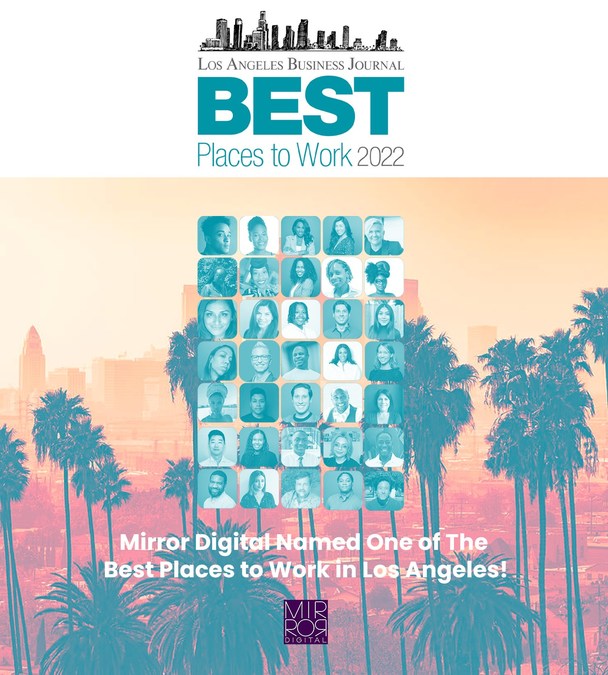 Mirror Digital Named Fourth 'Best Small Business' Workplace in Los Angeles - Vimarsana News
