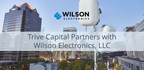 Trive Capital Partners with Wilson Electronics