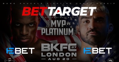 EBET’s Sports Betting Brand BetTarget Secures Ring Sponsorship of Saturday’s Bare Knuckle Fighting Championship to be Held at Wembley Stadium