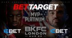 EBET's Sports Betting Brand BetTarget Secures Ring Sponsorship of Saturday's Bare Knuckle Fighting Championship to be Held at Wembley Stadium