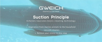 GWEICH Suction Principle(bionic cleaning technology)