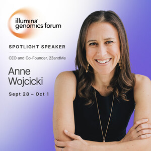 Illumina Genomics Forum to Feature 23andMe Co-founder and CEO Anne Wojcicki