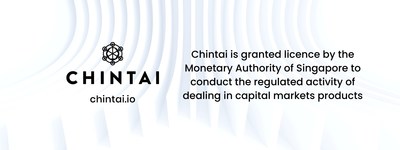 Chintai is granted licence by the Monetary Authority of Singapore to conduct the regulated activity of dealing in capital markets products