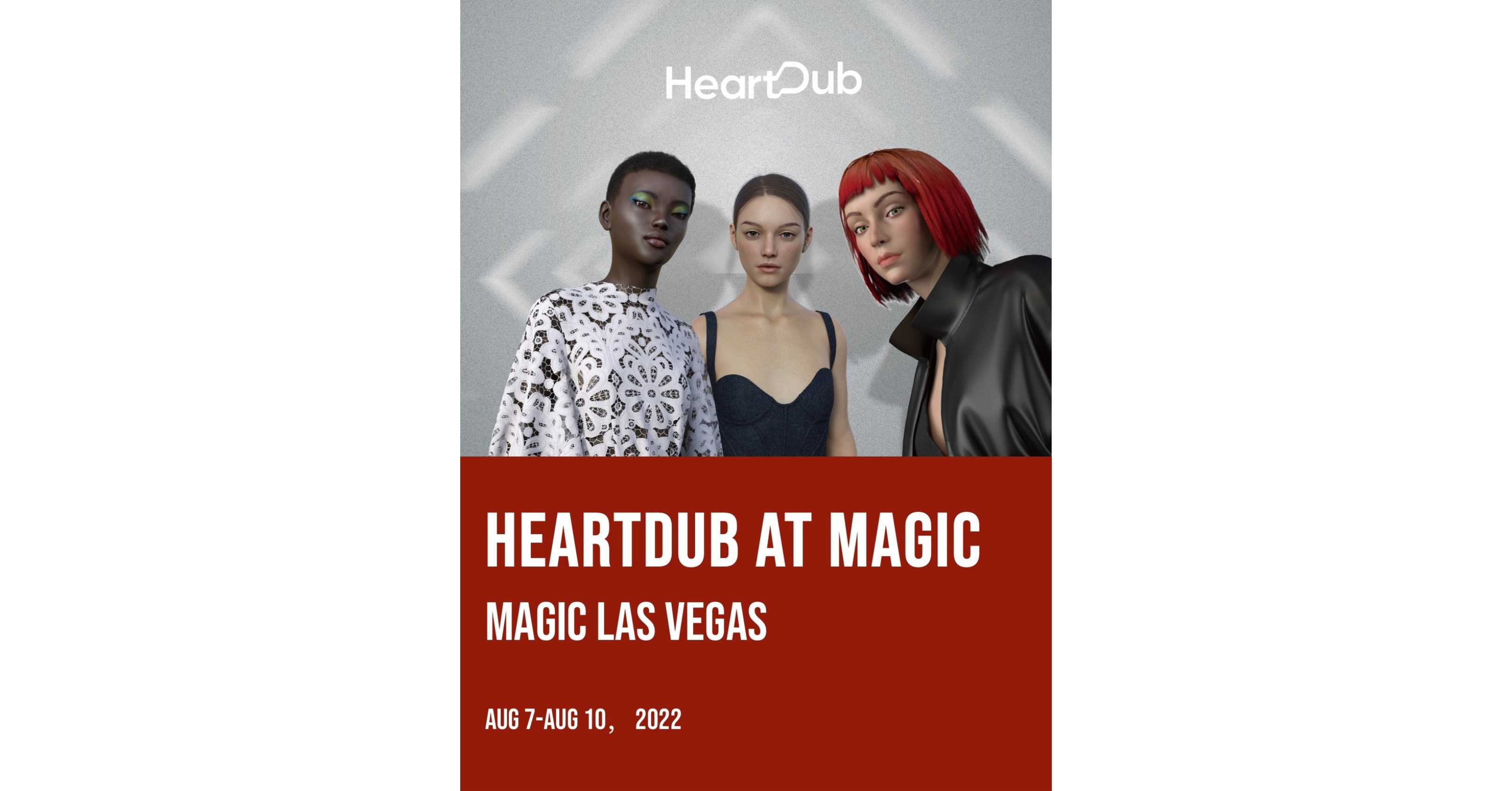Heartdub prezentuje całą gamę produktów cyfrowych i innowacji technicznych dla branży modowej w Magic Las Vegas
