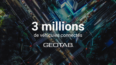 3 millions de vehicules connectes, Geotab