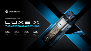 VAPORESSO présente LUXE X au Royaume-Uni et en France, avec sa dernière technologie phare COREX