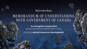 Mercedes-Benz signs Memorandum of Understanding with Government of Canada to strengthen cooperation across the electric vehicle value chain, including natural resources development
