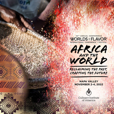 The Culinary Institute of America presents: Worlds of Flavor: Africa and the World, an international conference and festival, Nov. 2-4, Napa, CA.