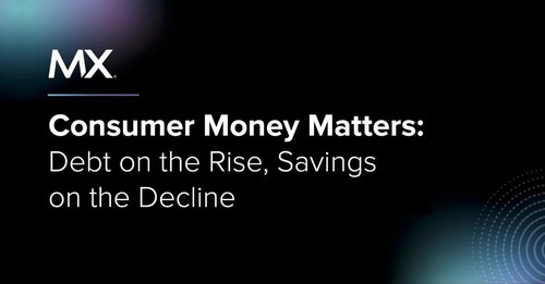 Consumer Money Matters (research by MX) Consumer Money Matters (research by MX)
