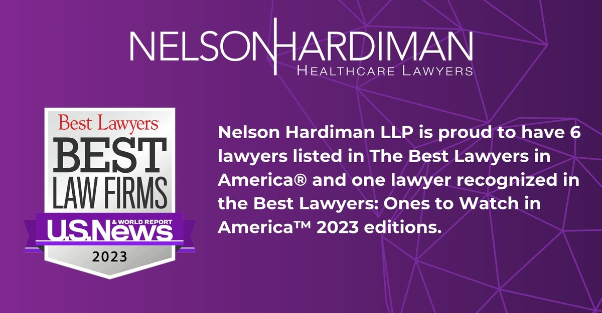 Nelson Hardiman Recognized by U.S. News & World Report's "2023 Best Lawyers in America" for Health Care Law and Healthcare Litigation "Lawyer of the Year" Recognition - Vimarsana News