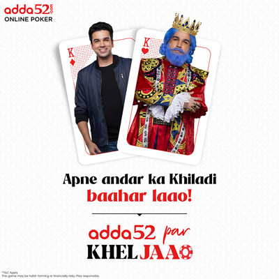 Adda52 launches new brand campaign ‘Khel Jaao’ to take Poker to every Indian