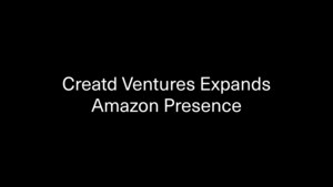 Creatd Ventures Sees Amazon Sales Increasing Across its Portfolio of CPG Brands