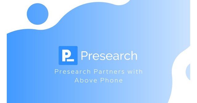 Above Phone Partners with Presearch on Secure, Private Phone