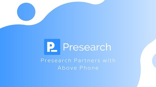 Presearch Partners with privacy phone - Above Phone