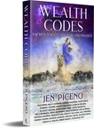 Brave Healer Productions Announces the Publication of Wealth Codes, a Book That Redefines Wealth
