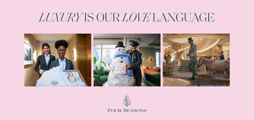 Luxury Is Our Love Language: Four Seasons Re-Launches Brand with Vibrant and Fresh Perspective on the Luxury Experience