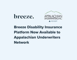 Breeze Disability Insurance Platform Now Available to Appalachian Underwriters Network