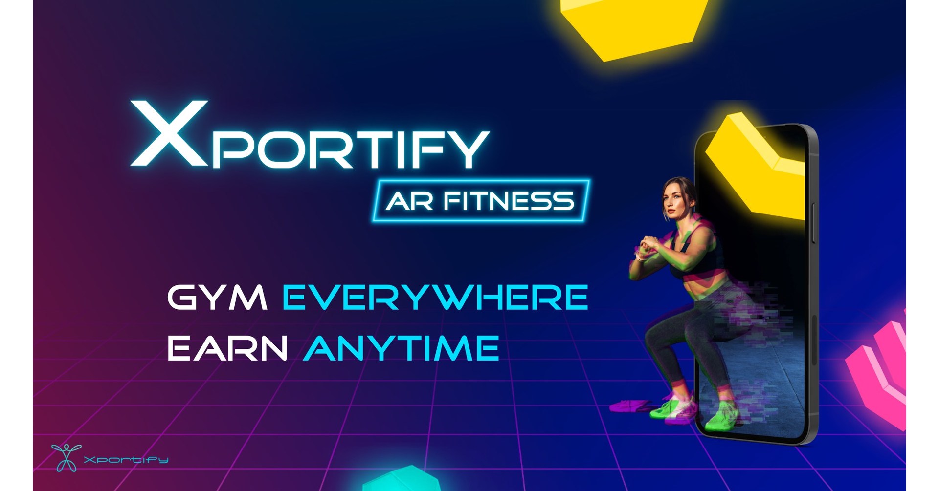 Xportify Gym Everywhere, Earn Anytime - The First WEB 3.0 AR Fitness APP