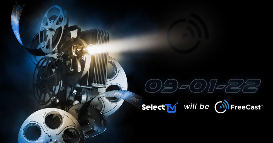 SelectTV Rebrands to FreeCast, Goes Free, and Adds Features - Vimarsana News