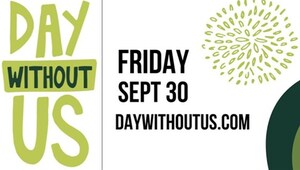 REPRODUCTIVE JUSTICE AND VOTING RIGHTS ORGANIZERS CALL ON ALL WOMEN AND ALLIES TO STAY HOME ON SEPTEMBER 30TH FOR NATIONAL "DAY WITHOUT US"