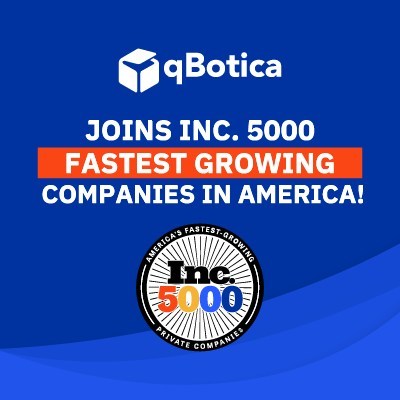 qBotica joins as the Inc 5000 list of Fastest Growing Companies in America. qBotica is a leading and award winning provider of Automation as A Service solutions and services for small, medium, and Fortune 500 companies. qBotica's mission is to empower teams and companies to be more impactful with their work by reducing their heavy, manual, and repetitive back-office work.