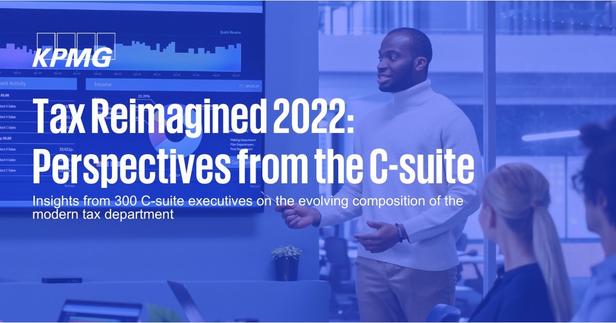 KPMG LLP SURVEY: MAJORITY OF C-SUITE LEADERS STILL DON'T USE TAX DATA ...