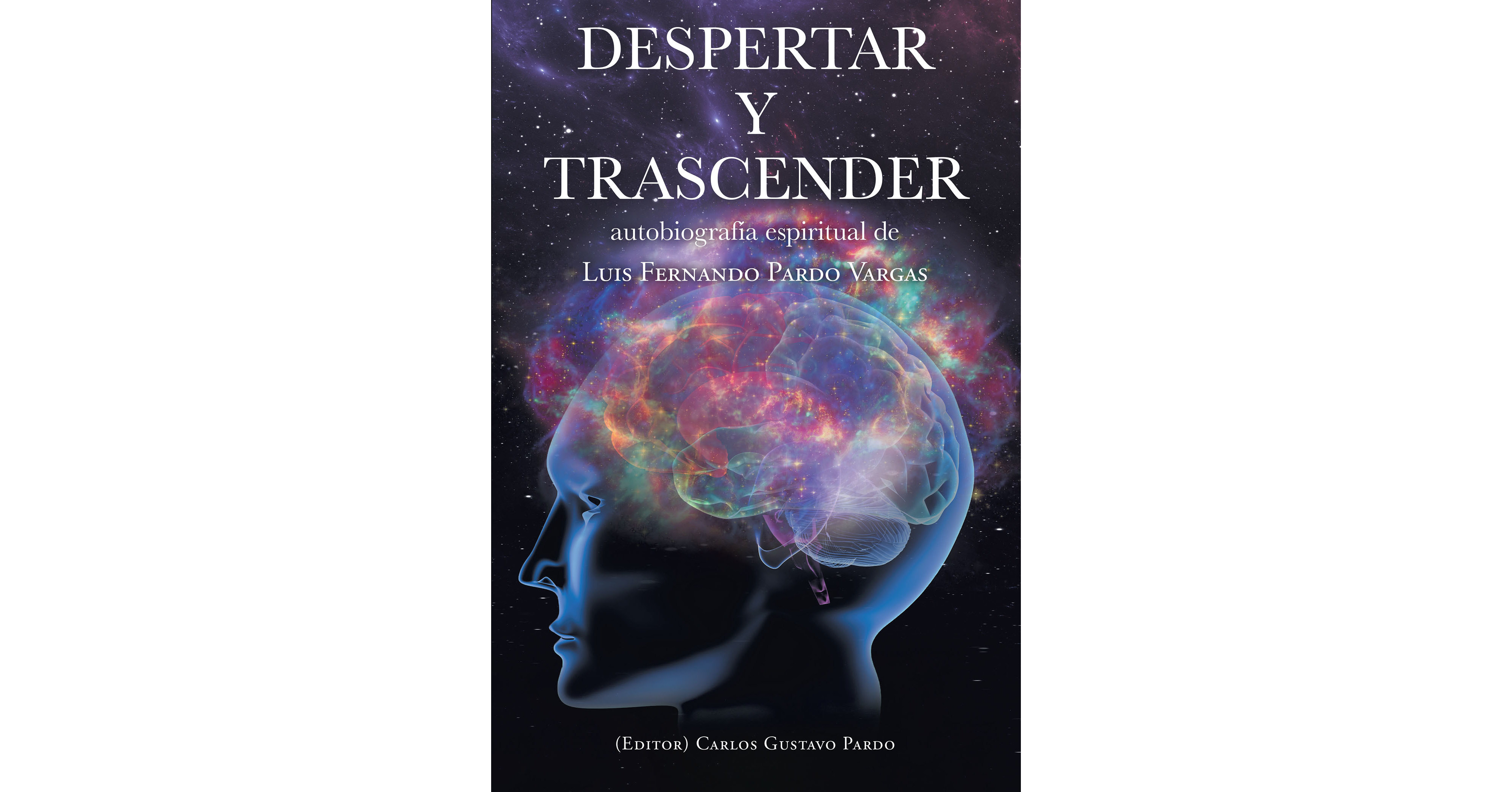 El nuevo libro de Luis Pardo, Despertar Y Trascender, una obra incre&iacute;ble llena de valent&iacute;a y amor por la vida, superaci&oacute;n personal y lecciones de esperanza.