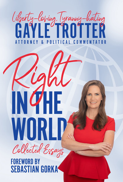 Gayle Trotter's new book, "Right in the World"