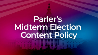 Parler's Midterm Election Content Policy