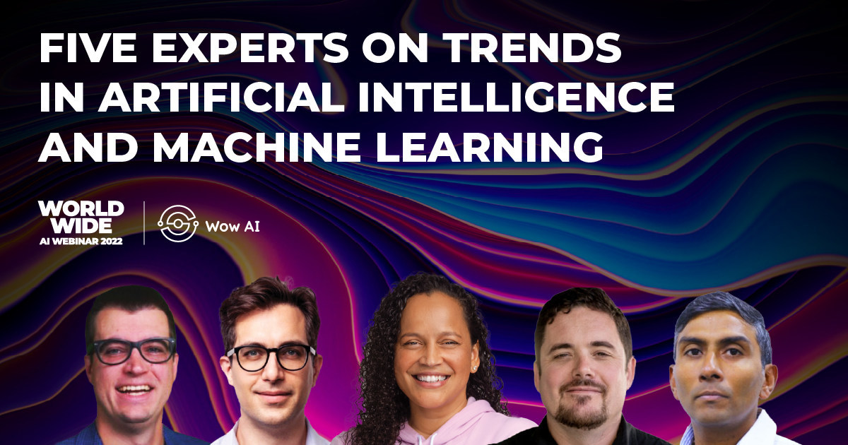 Five Experts Address Trends in Artificial Intelligence and Machine Learning - Vimarsana News