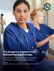 UNAC/UHCP Special Report: We Must Take Action Now As National Nursing Shortage Reaches Dangerous Levels