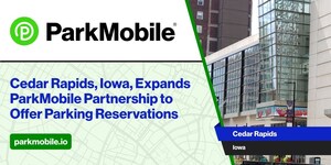 Cedar Rapids, Iowa, Expands Partnership with ParkMobile to Offer Parking Reservations at Three Local Venues