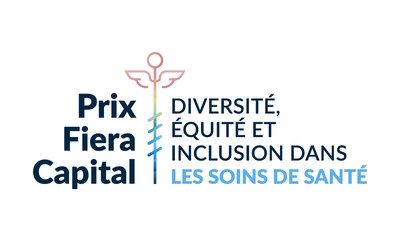 Les Prix Fiera Capital pour la diversit, l'quit et l'inclusion dans les soins de sant (Groupe CNW/Corporation Fiera Capital)