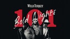 Wild Turkey® Launches the Second Annual 101 Bold Nights Program...