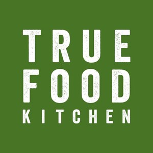 TRUE FOOD KITCHEN RAISES $100 MILLION FROM MISSION-ALIGNED INVESTORS TO HELP PEOPLE EAT BETTER, FEEL BETTER &amp; LIVE BETTER