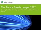 Wolters Kluwer Thought Leader to Moderate Webinar for the Launch of the Wolters Kluwer Future Ready Lawyer 2022 Survey Report